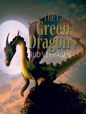 cover image of The Last Green Dragon